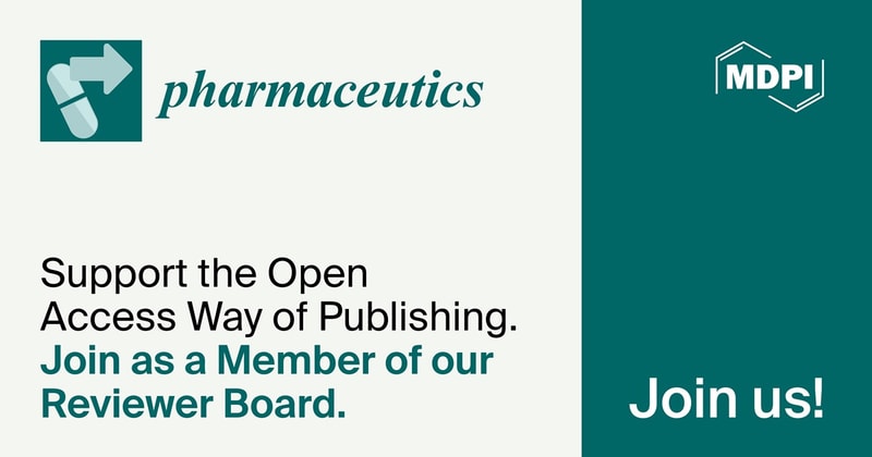Recruiting Reviewer Board Members for Pharmaceutics
