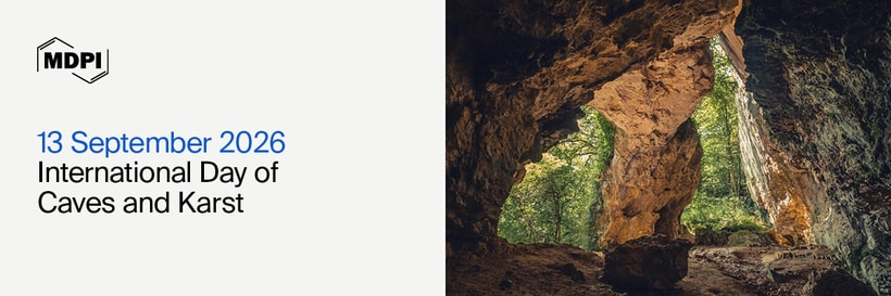 International Day of Caves and Karst—“Explore, Understand and Protect: Towards Sustainable Management of Caves and Karst”, 13 September 2026