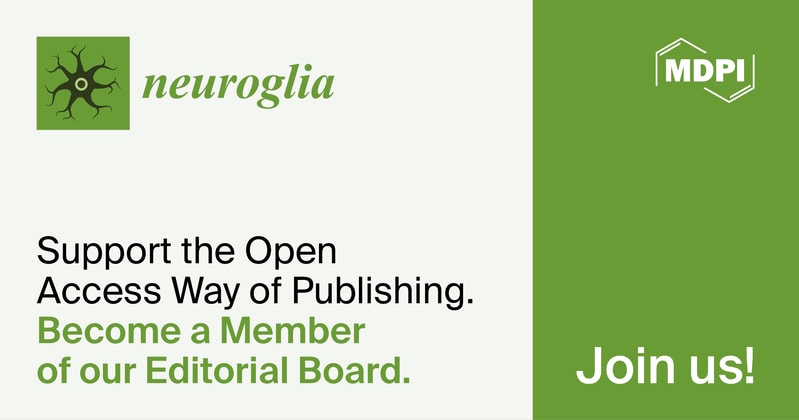 Recruiting Editorial Board Members for Neuroglia