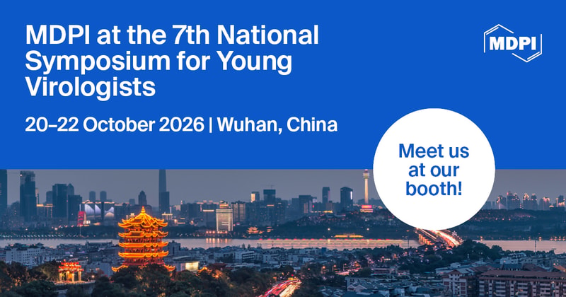 Meet Us at the 7th National Symposium for Young Virologists, 20–22 October 2026, Wuhan, China