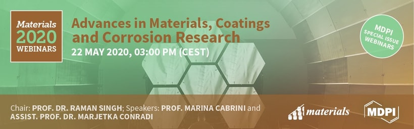 Materials Free Webinar: Advances in Materials, Coatings and Corrosion Research—22 May 2020