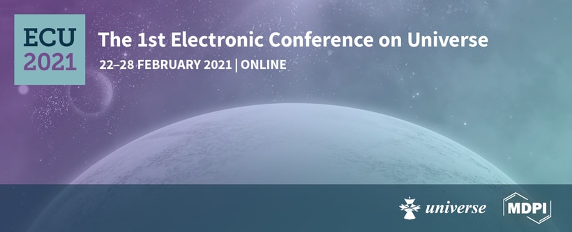The 1st Electronic Conference on Universe — Open for Submission