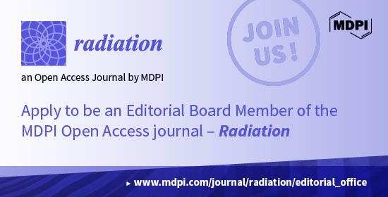 Radiation—Call for Editorial Board Members