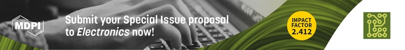 Electronics—Call for Special Issue Proposals