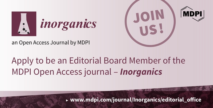 Recruiting Editorial Board Members for Inorganics