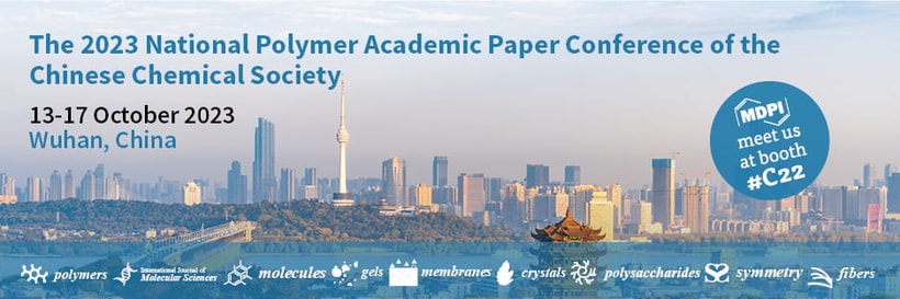 Meet Us at the 2023 National Polymer Academic Paper Conference of the Chinese Chemical Society, 13–17 October 2023, Wuhan, China