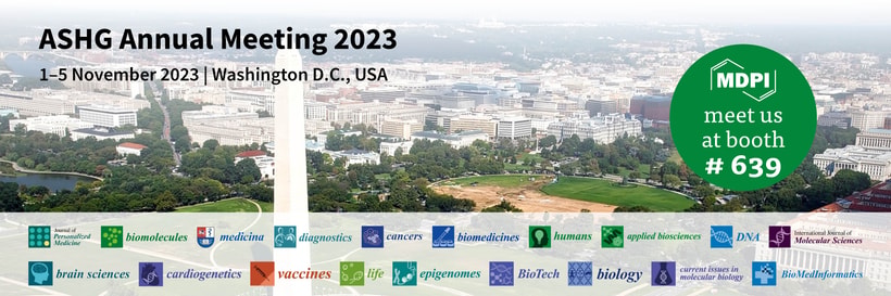 Meet Us at the ASHG Annual Meeting 2023, 1–5 November 2023, Washington D.C., USA