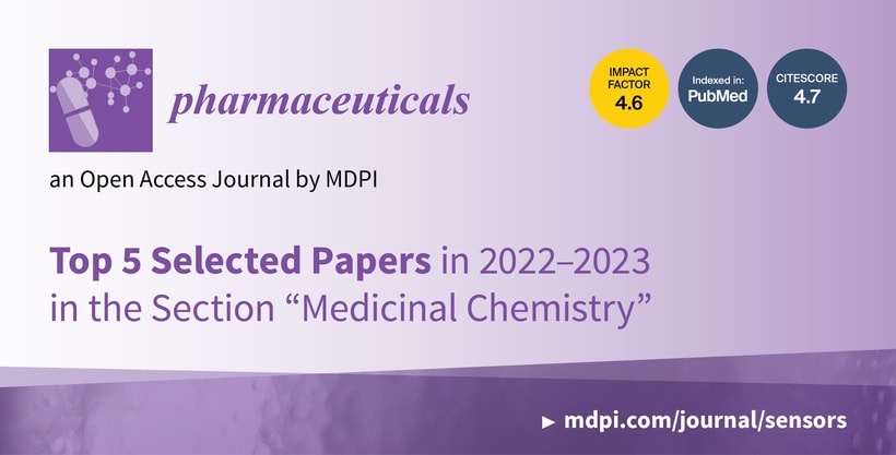 Pharmaceuticals | Top 5 Selected Papers in 2022–2023 in the Section “Medicinal Chemistry”