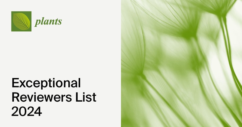 Plants Exceptional Reviewers List 2024