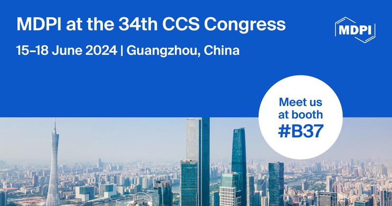 Meet Us at the 34th CCS Congress, 15–18 June 2024, Guangzhou, China