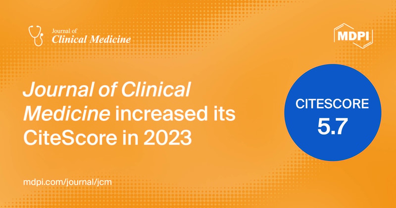 Journal of Clinical Medicine Receives an Increased CiteScore of 5.7