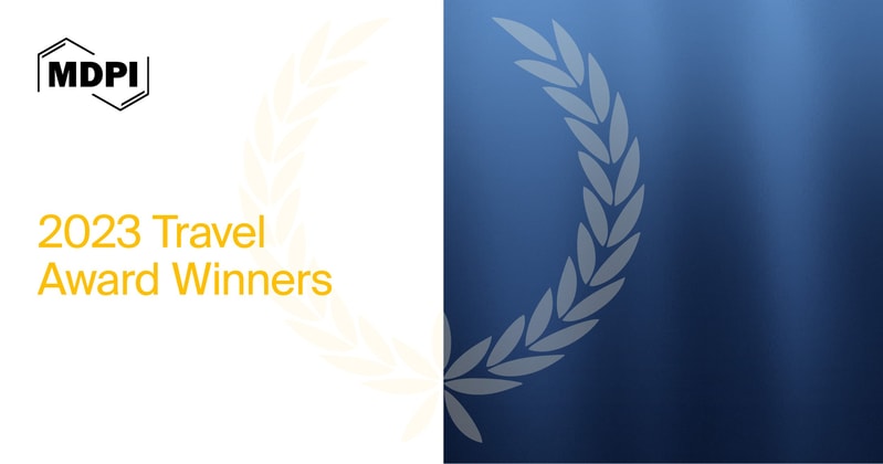MDPI’s 2023 Travel Awards—Winners Announced