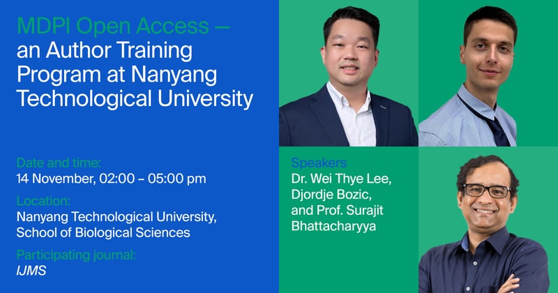 MDPI Singapore | Author Training Workshop Held at Nanyang Technological University’s School of Biological Sciences