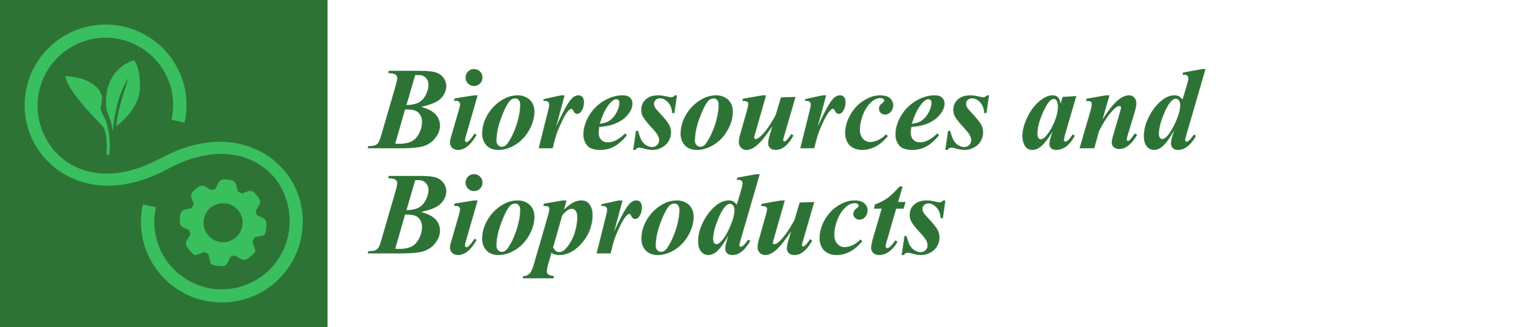 Bioresources and Bioproducts