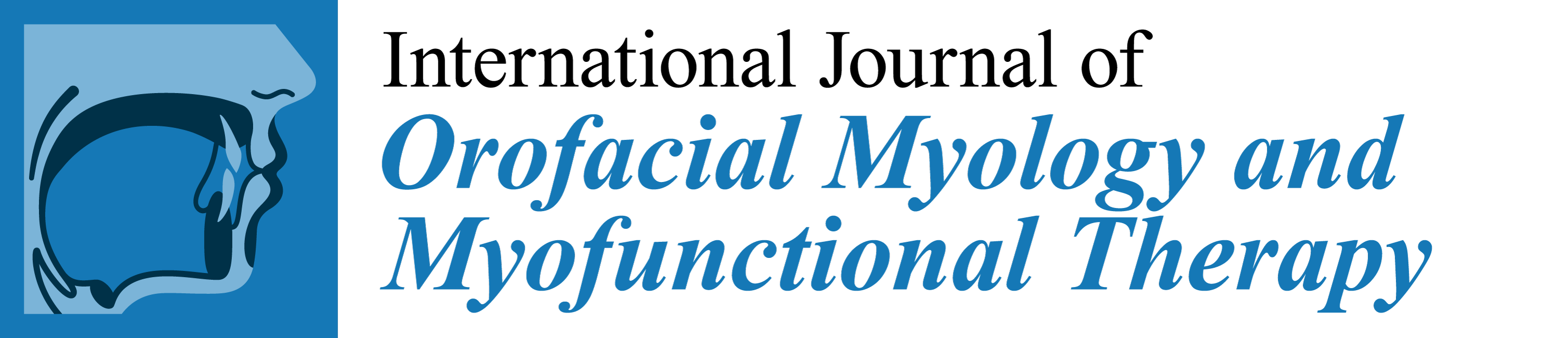 International Journal of Orofacial Myology and Myofunctional Therapy