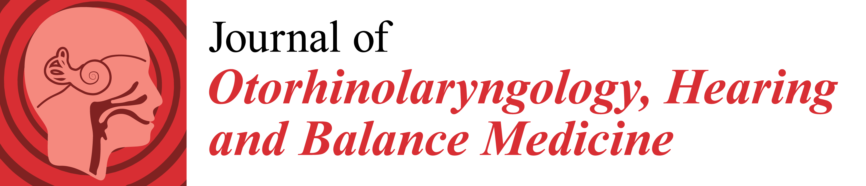 Journal of Otorhinolaryngology, Hearing and Balance Medicine