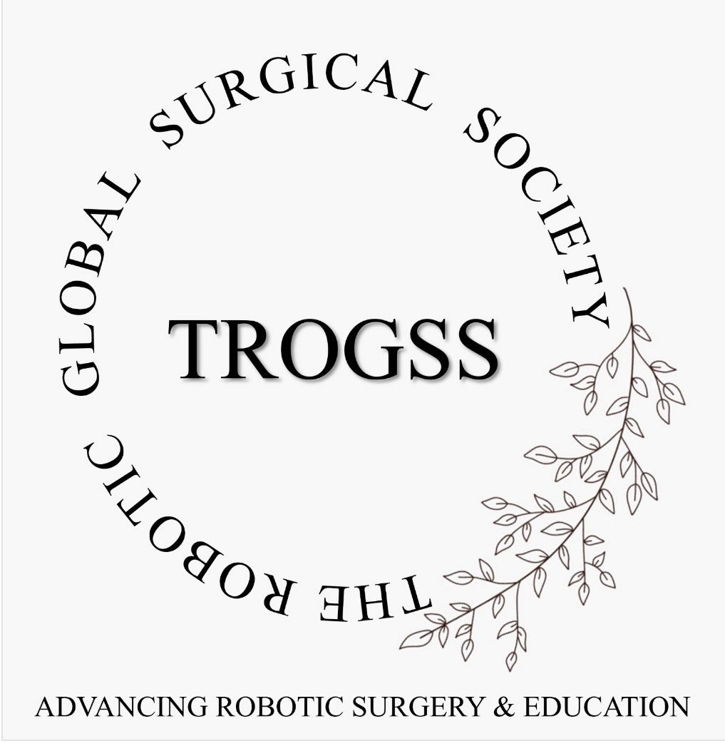 Robotic Global Surgical Society  (TROGSS)